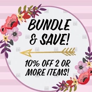 Bundle 2 or more for 10% off !!
